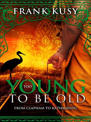cover image of Too Young to be Old